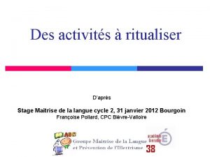 Des activits ritualiser Daprs Stage Maitrise de la