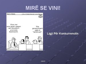 MIR SE VINI Ligji Pr Konkurrencn USAID HYRJE