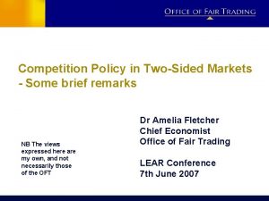 Competition Policy in TwoSided Markets Some brief remarks