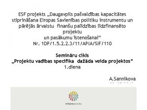 ESF projekts Daugavpils pavaldbas kapacittes stiprinana Eiropas Savienbas