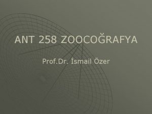 ANT 258 ZOOCORAFYA Prof Dr smail zer ZOOCORAFYA