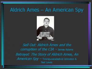 Aldrich Ames An American Spy Sell Out Aldrich