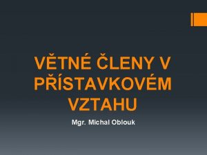 Větné členy v přístavkovém vztahu