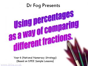 Dr Fog Presents Year 6 National Numeracy Strategy