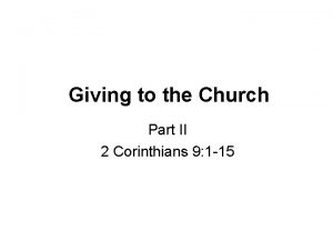 Giving to the Church Part II 2 Corinthians