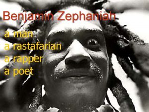 Benjamin Zephaniah a a man rastafarian rapper poet
