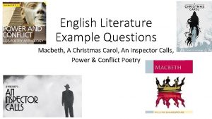 English Literature Example Questions Macbeth A Christmas Carol