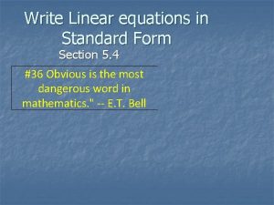 Write Linear equations in Standard Form Section 5