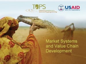 Market Systems and Value Chain Development Introduction to