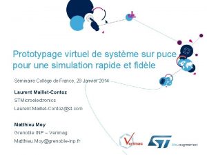 Prototypage virtuel de systme sur puce pour une