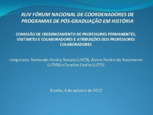 XLIV FRUM NACIONAL DE COORDENADORES DE PROGRAMAS DE