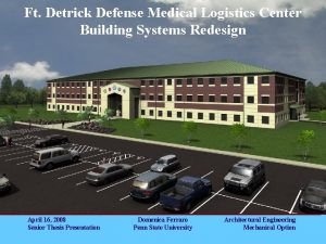 Ft Detrick Defense Medical Logistics Center Building Systems