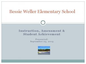 Bessie weller elementary school