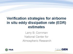 Verification strategies for airborne in situ eddy dissipation