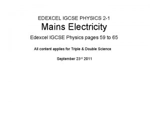 EDEXCEL IGCSE PHYSICS 2 1 Mains Electricity Edexcel