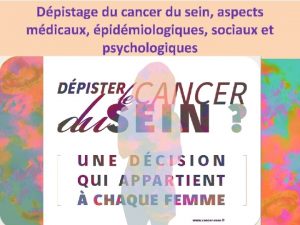 Dpistage du cancer du sein aspects mdicaux pidmiologiques