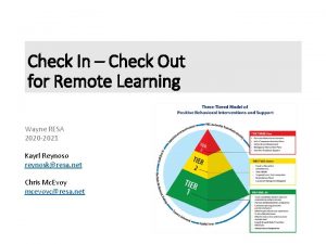 Check In Check Out for Remote Learning Wayne