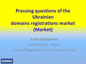 Pressing questions of the Ukrainian domains registrations market