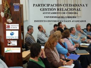 PARTICIPACIN CIUDADANA Y GESTIN RELACIONAL AYUNTAMIENTO DE CRDOBA