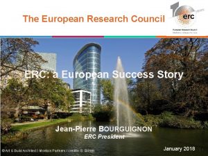 The European Research Council ERC a European Success