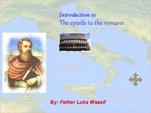 Introduction to The epistle to the romans Rome