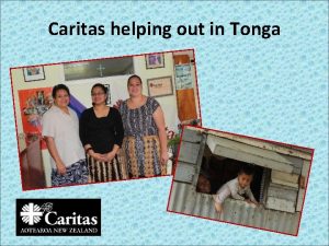 Caritas helping out in Tonga Hello Malo e