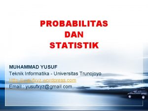 Probabilitas dan statistika teknik informatika