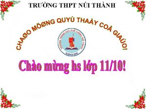 TRNG THPT NI THNH Tit 51 Tip theo