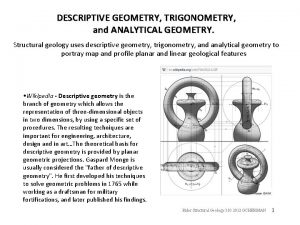 DESCRIPTIVE GEOMETRY TRIGONOMETRY and ANALYTICAL GEOMETRY Structural geology