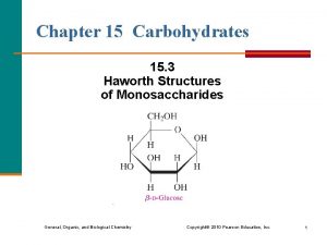 Chapter 15 Carbohydrates 15 3 Haworth Structures of