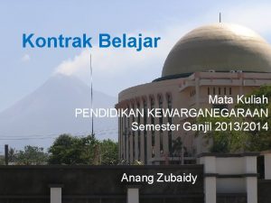 Kontrak Belajar Mata Kuliah PENDIDIKAN KEWARGANEGARAAN Semester Ganjil