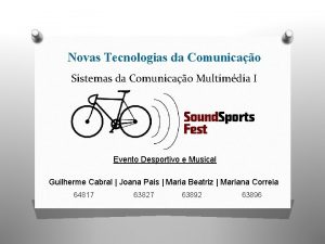 Novas Tecnologias da Comunicao Sistemas da Comunicao Multimdia