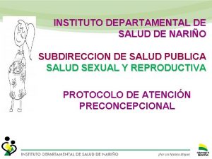INSTITUTO DEPARTAMENTAL DE SALUD DE NARIO SUBDIRECCION DE