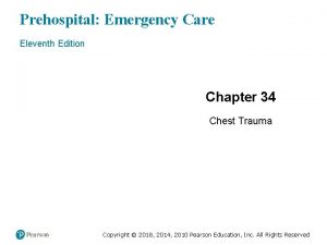 Prehospital Emergency Care Eleventh Edition Chapter 34 Chest