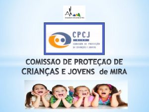 CPCJ Art 12 n 1 Modalidades de Funcionamento