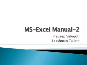 MSExcel Manual2 Pradeep Velugoti Lakshman Tallam Auto Fill