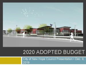 2020 ADOPTED BUDGET City of New Hope Council