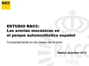 ESTUDIO RACC Las averas mecnicas en el parque