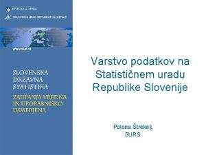 Varstvo podatkov na Statistinem uradu Republike Slovenije Polona