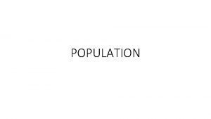 A population is A population is