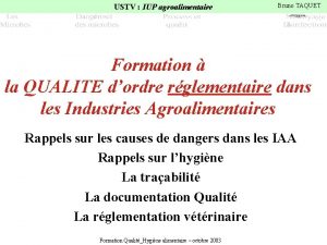 USTV IUP agroalimentaire Bruno TAQUET Formation la QUALITE