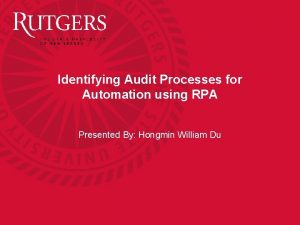 Identifying Audit Processes for Automation using RPA Presented