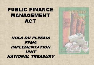 PUBLIC FINANCE MANAGEMENT ACT NOLS DU PLESSIS PFMA