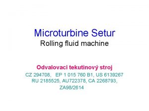 Microturbine Setur Rolling fluid machine Odvalovac tekutinov stroj