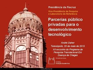 Parcerias pblico privadas para o desenvolvimento tecnolgico Andr