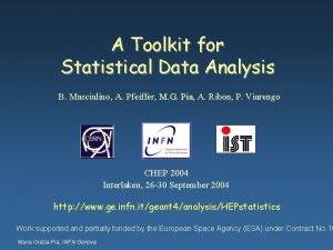 A Toolkit for Statistical Data Analysis B Mascialino
