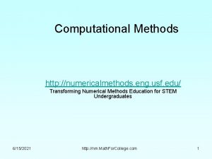 Computational Methods http numericalmethods eng usf edu Transforming