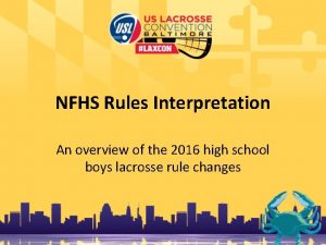 NFHS Rules Interpretation An overview of the 2016