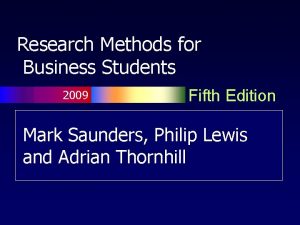 Research Methods for Business Students 2009 Fifth Edition