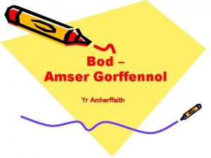 Bod Amser Gorffennol Yr Amherffaith unigol lluosog 1